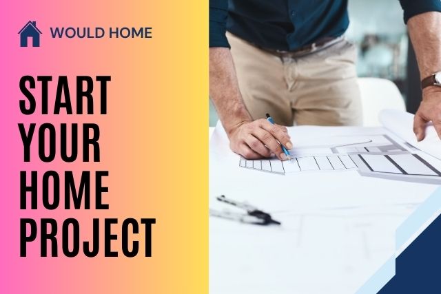 Start Your Home Construction Project