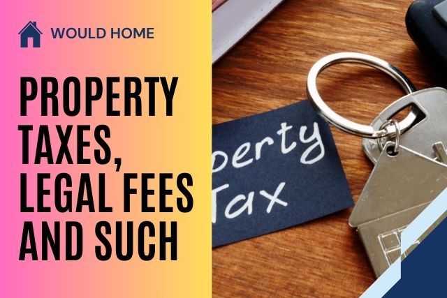 Budget for Closing Costs – Property Taxes